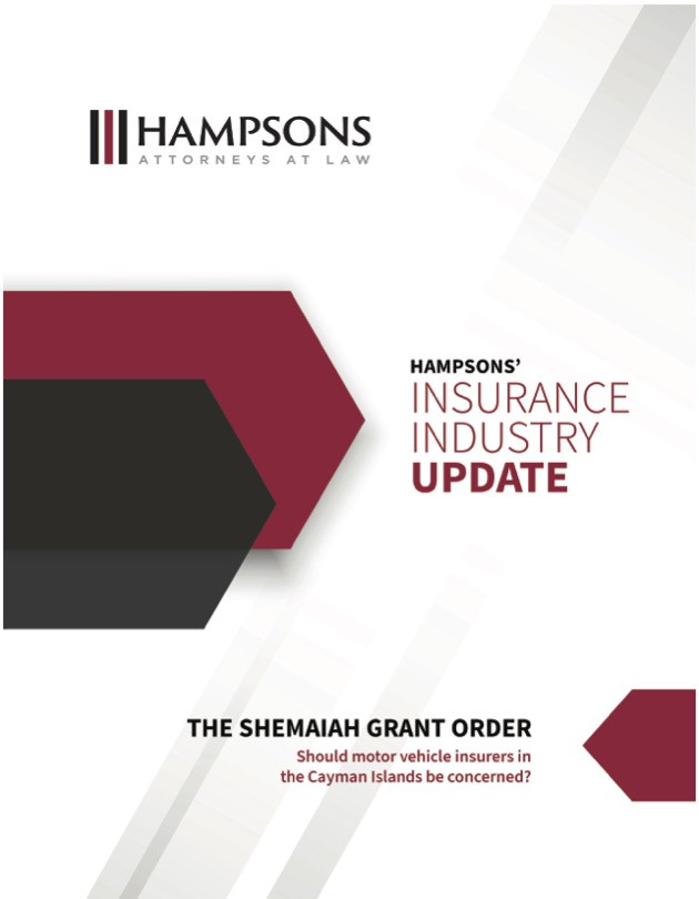 Hampsons Insurance Industry Update the Shemaiah Grant Order February 2025